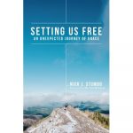 Setting Us Free book cover