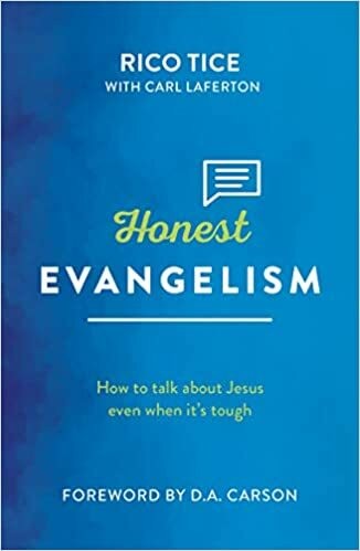 Honest Evangelism: How to Talk About Jesus Even When It’s Tough