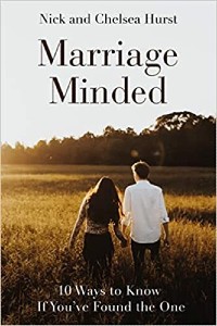 Marriage Minded: 10 Ways to Know If You’ve Found the One
