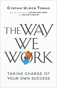 The Way We Work: Taking Charge of Your Own Success